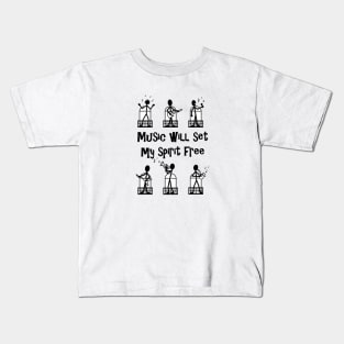 Music Will Set My Spirit Free Kids T-Shirt